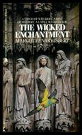 The Wicked Enchantment by Margot Benary-Isbert