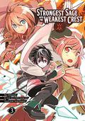 The Strongest Sage with the Weakest Crest 03 (The Strongest Sage with the Weakest Crest manga #3) by Shinkoshoto