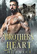 Brothers of the Heart Box Set (Brothers of the Heart #1-3) by D.J. Bryce
