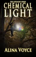 Chemical Light (The Lifelight Series #4) by Alina Voyce