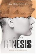 Unknown 9: Genesis  (Genesis Trilogy #1) by Layton Green