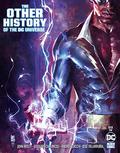 The Other History of the DC Universe #1 (The Other History of the DC Universe #1) by John Ridley