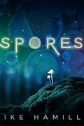 Spores by Ike Hamill