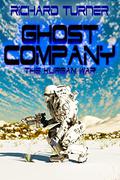 Ghost Company (The Kurgan War #5) by Richard Turner