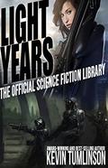 Light Years: The Complete Science Fiction Library by Kevin Tumlinson