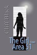 The Girl From Area 51 by Cliff Black