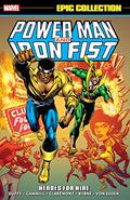 Power Man & Iron Fist Epic Collection Vol. 1: Heroes for Hire (Power Man & Iron Fist Epic Collection #1) by Bob Layton