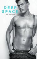 Deep Space: Love and Other Lies by Kol Anderson