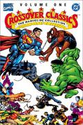 The Marvel/DC Collection: Crossover Classics, Vol. I (Crossover Collections #1) by Ross Andru