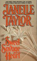 Sweet Savage Heart by Janelle Taylor