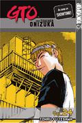 GTO: Great Teacher Onizuka, Vol. 24 (GTO: Great Teacher Onizuka #24) by Tōru Fujisawa