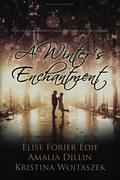 A Winter's Enchantment by Elise Forier Edie