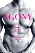 Agony/Ecstasy: 21 Stories of Agonizing Pleasure by J.K. Coi