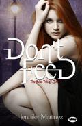 Don't Feed (The Rules #2) by Jennifer Martinez