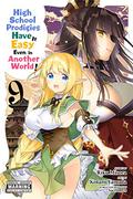High School Prodigies Have It Easy Even in Another World! Manga, Vol. 9 (漫画 超人高校生たちは異世界でも餘裕で生き抜くようです！ / High School Prodigies Have It Easy Even in Another World! Manga #9) by Kōtarō Yamada