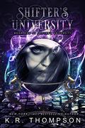 Shifter's University (Shifter's University #1) by K.R. Thompson