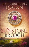 The Sunstone Brooch (Celtic Brooch #11) by Katherine Lowry Logan