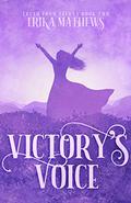 Victory's Voice (Truth from Taerna #2) by Erika Mathews