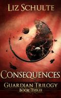 Consequences by Liz Schulte