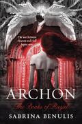 Archon (The Books of Raziel #1) by Sabrina Benulis