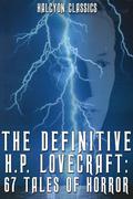 The Definitive H.P. Lovecraft by H.P. Lovecraft