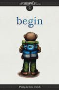 Begin by Philip Ulrich, Erin Ulrich