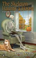 The Skeleton Haunts a House (Family Skeleton Mystery #3) by Leigh Perry