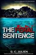 The Feral Sentence by G.C. Julien