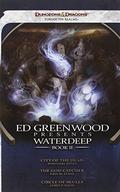 Ed Greenwood Presents Waterdeep, Book II: Forgotten Realms (Forgotten Realms: Ed Greenwood Presents Waterdeep #4-6) by James P. Davis