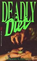 Deadly Diet by Vincent Courtney