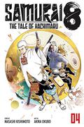 Samurai 8: The Tale of Hachimaru, Vol. 4 (Samurai 8: The Tale of Hachimaru #4) by Masashi Kishimoto