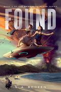 Found (Shipwreck Island #4) by S.A. Bodeen