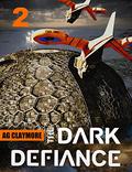 The Dark Defiance (The Black Ships #2) by A.G. Claymore