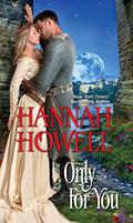 Only For You by Hannah Howell