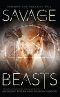 Savage Beasts by E. Michael Lewis