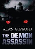 The Demon Assassin (Hell's Underground #2) by Alan Gibbons