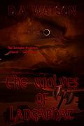 The Wolves of Langabhat by D.A. Watson