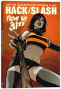 Hack/Slash Volume 3: Friday the 31st (Hack/Slash #3) by Matt Merhoff