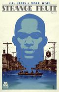 Strange Fruit #1 by J.G. Jones