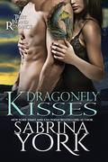 Dragonfly Kisses: A Tryst Island Erotic Romance by Sabrina York