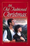 An Old-Fashioned Christmas by Sally Laity