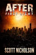 After: First Light by Scott Nicholson