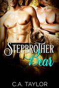 Stepbrother Bear (Stepmates #3) by C.A. Taylor