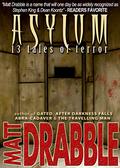 Asylum - 13 Tales of Terror by Matt Drabble