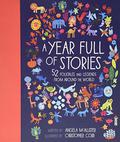 A Year Full of Stories: 52 Classic Stories From All Around the World by Angela McAllister