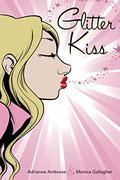 Glitter Kiss by Adrianne Ambrose