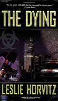 The Dying by Leslie Alan Horvitz