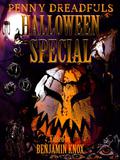 Penny Dreadfuls: Halloween Special by George Wright Padgett