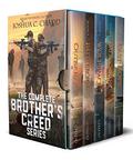 The Brother’s Creed Box Set: The Complete Zombie Apocalypse Series  (Books 1-5) by Joshua C. Chadd