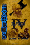 The Exodus Sagas: Of Moons and Myth (Exodus Sagas #4) by Jason R. Jones